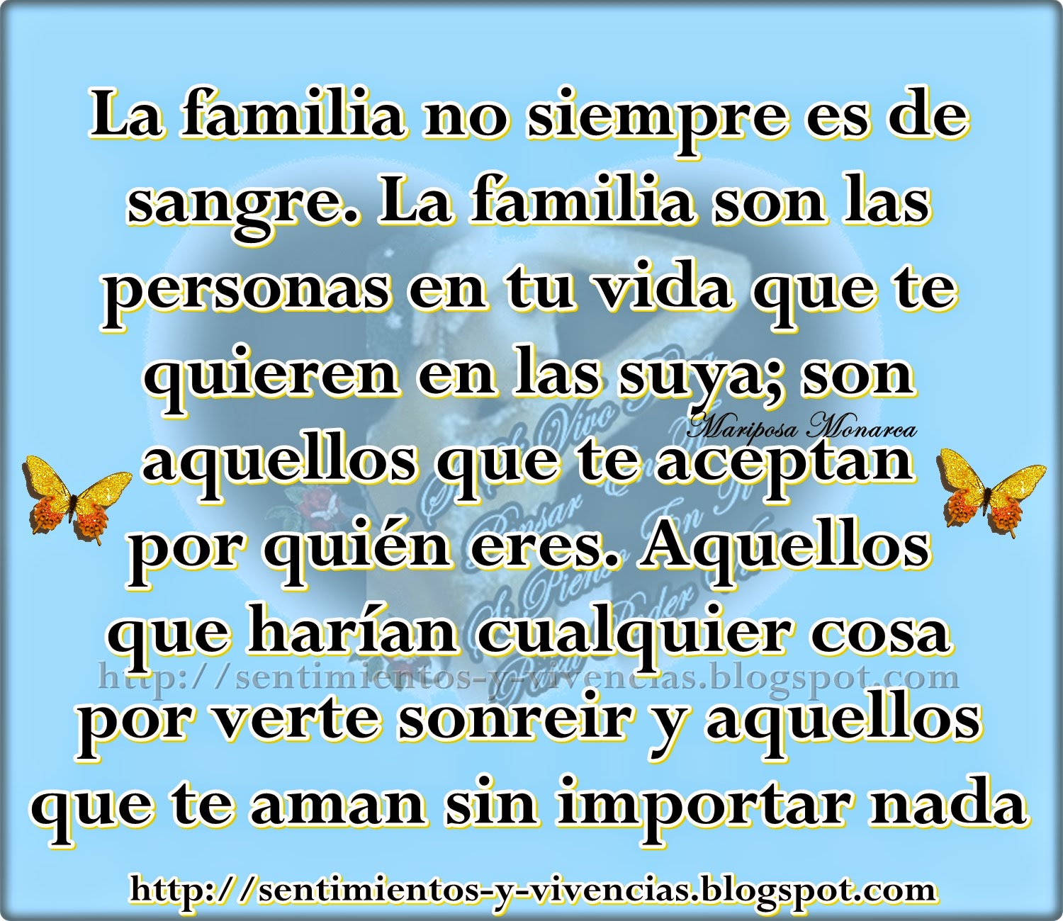 Imágenes con frases la familia no siempre es de sangre